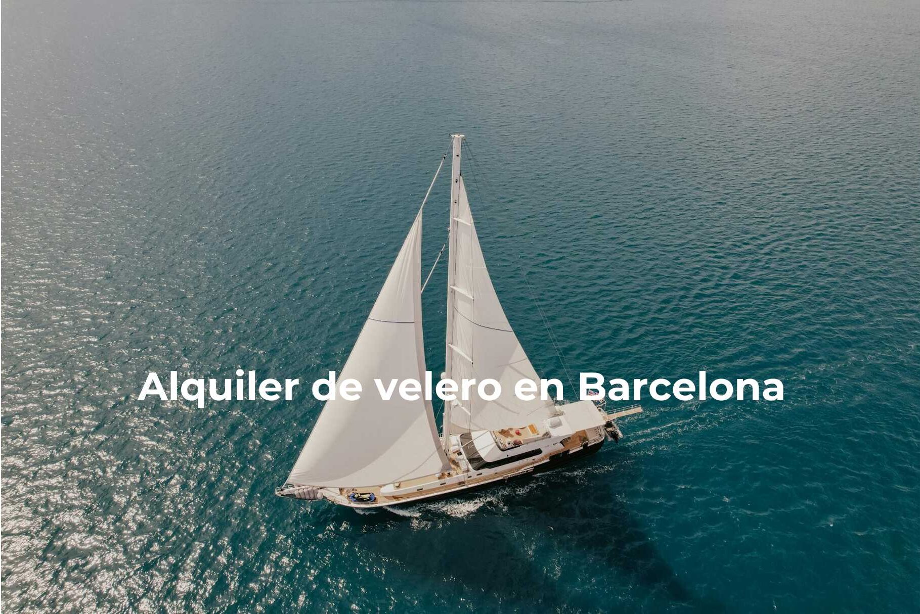 Alquiler velero barcelona