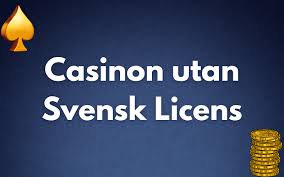 Online Casino Utan Svensk Licens - En Guide till Spel utan Begränsningar 465198474